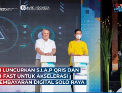 BI Luncurkan S.I.A.P QRIS Dan BI-FAST Untuk Pembayaran Digital Solo Great Sale