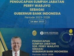 Perry Warjiyo Kembali Terpilih Sebagai Gubernur Bank Indonesia 2023-2028