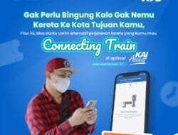 Tiket Mudik Habis? Manfaatkan Fitur Connecting Train di Aplikasi Access by KAI