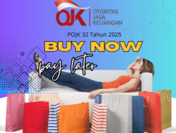 Resmi Berlaku! POJK 32 Tahun 2025 Perketat Izin dan Tata Kelola Paylater