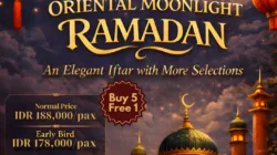 Hadirkan Cita Rasa Timur, Oriental Moonlight Ramadan Jadi Pilihan Bukber Favorit di fave+ Hotel Palembang