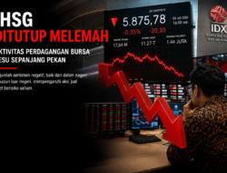 IHSG Ditutup Melemah, Aktivitas Perdagangan Bursa Ikut Lesu Sepanjang Pekan