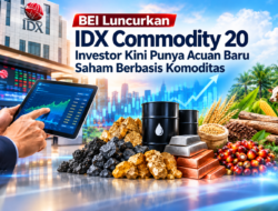 BEI Luncurkan IDX Commodity 20, Investor Kini Punya Acuan Baru Saham Berbasis Komoditas